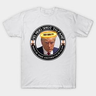 Donald Trumps Mugshot To Fame T-Shirt